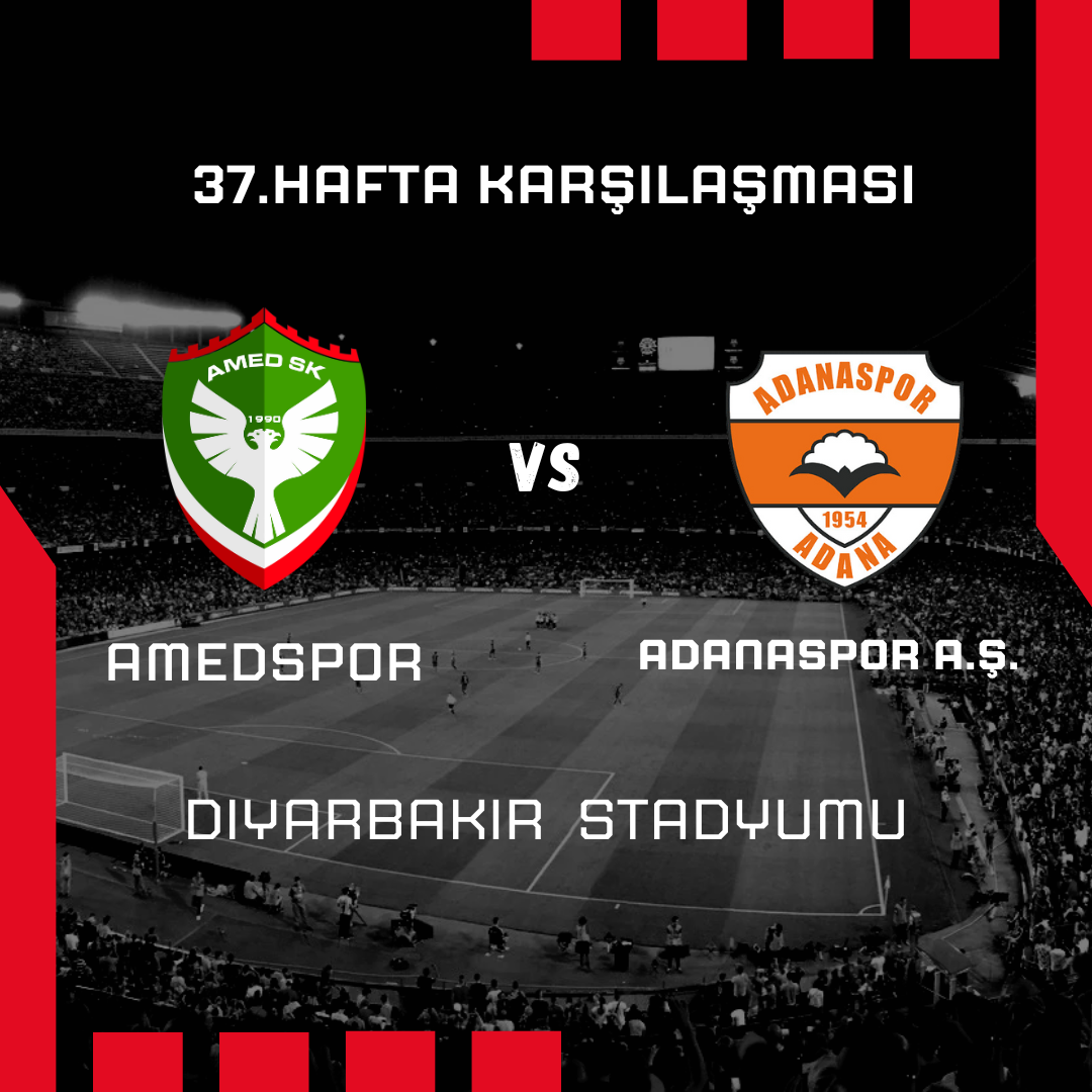 37.%20Hafta%20Amedspor%20-%20Adanaspor%20A.Ş%20Maçı