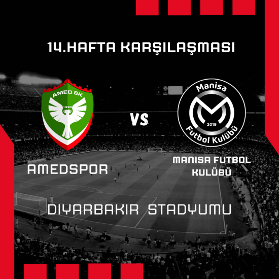 14. Hafta Amedspor - Manisa Futbol Kulübü Maçı